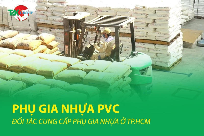 TSK Group – Nhà Cung Cấp Phụ Gia Nhựa PVC Tại TP. Hồ Chí Minh Uy Tín